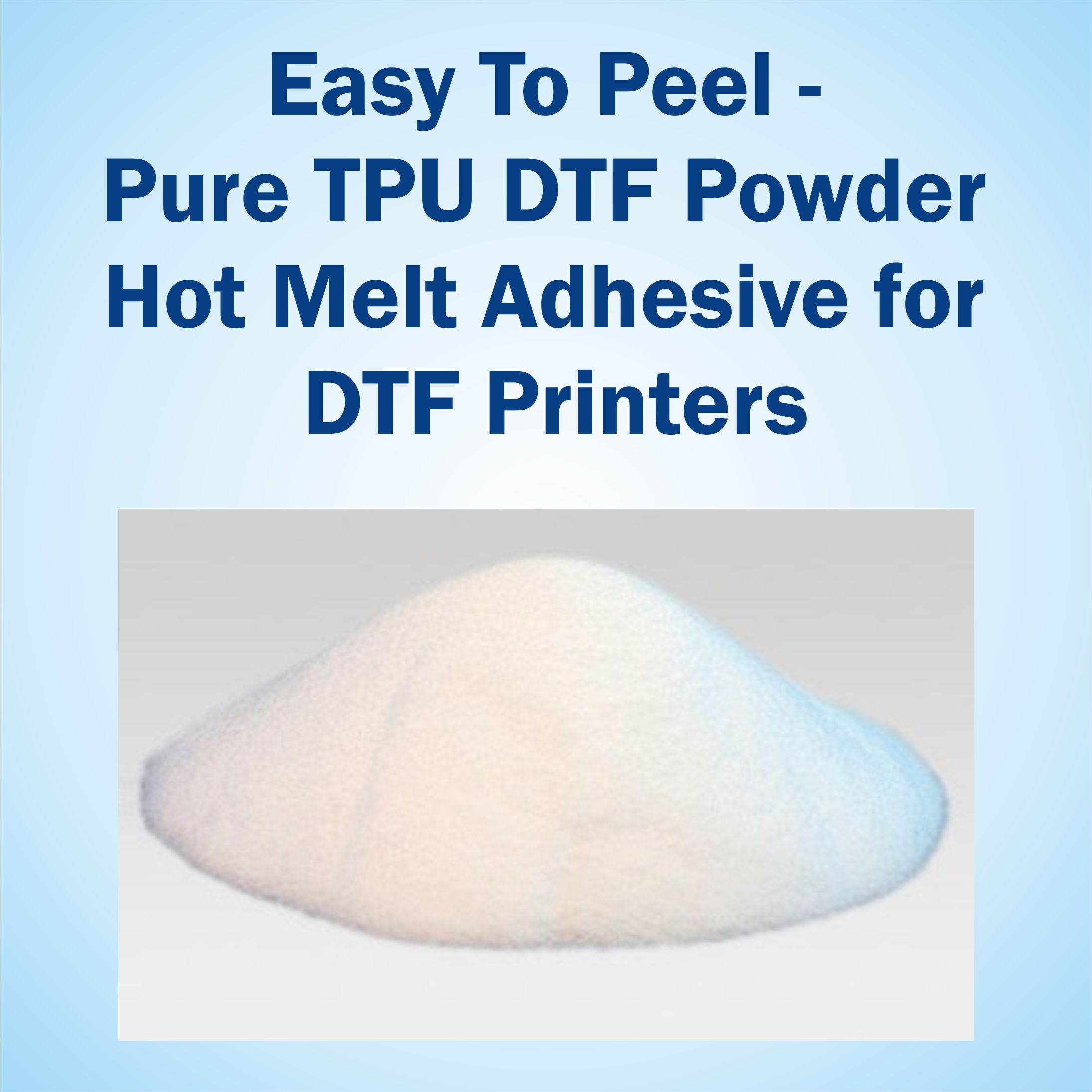 03 DTF Hot Melt Powder